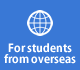 For students from overseas